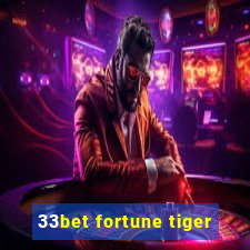 33bet fortune tiger